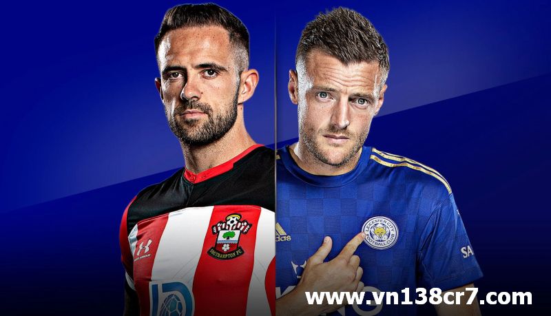 Cập nhật kết quả  Southampton vs Leicester