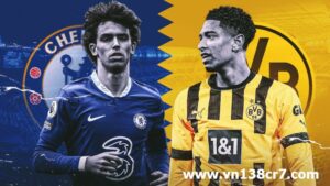 Chelsea vs Dortmund: Trận đấu đầy kịch tính